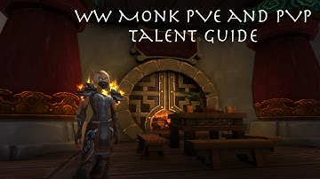 Patch 7.1.5 WW Monk PvE/PvP Talents Guide ||  Legion Monk Guide