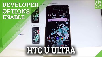 How to Enable Developer Options on HTC U Ultra - OEM Unlock
