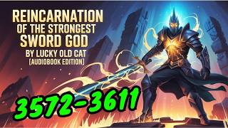 Reincarnation of the Strongest Sword God AudioBook 3572 – 3611 | by Kevin AudioBook #kevinaudio.com