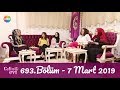 Gelin Evi 693. Bölüm | 7 Mart 2019