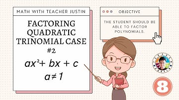 Factoring Quadratic Trinomial Case 2 [Example 1-5]