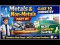 Metals And Non Metals Class 10 || Complete CHAPTER IN ONE SHOT || NCERT Covered (Chemistry)