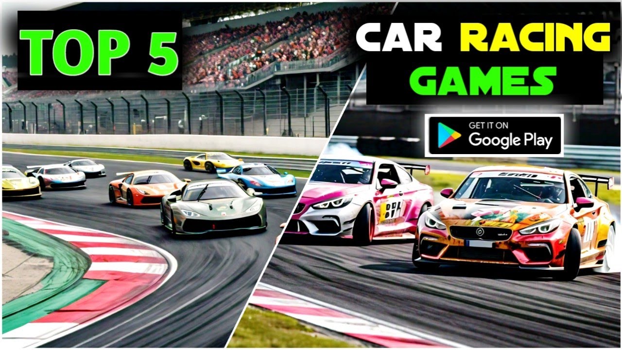 Top 5 car racing games for Android | Best car racing games for Android ...