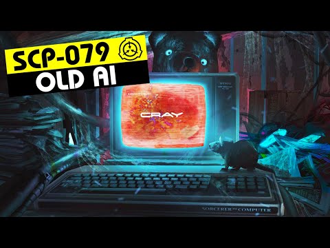 SCP-079 | Old