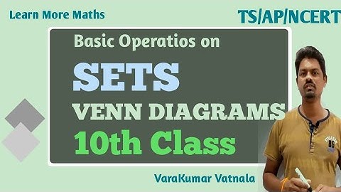 10th Class | Maths | Basic Operations on SETS  & VENN DIAGRAMS.