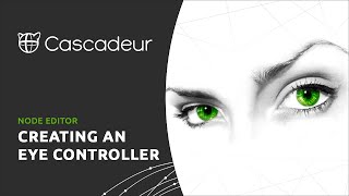 Creating an Eye Controller Using Node Editor in Cascadeur