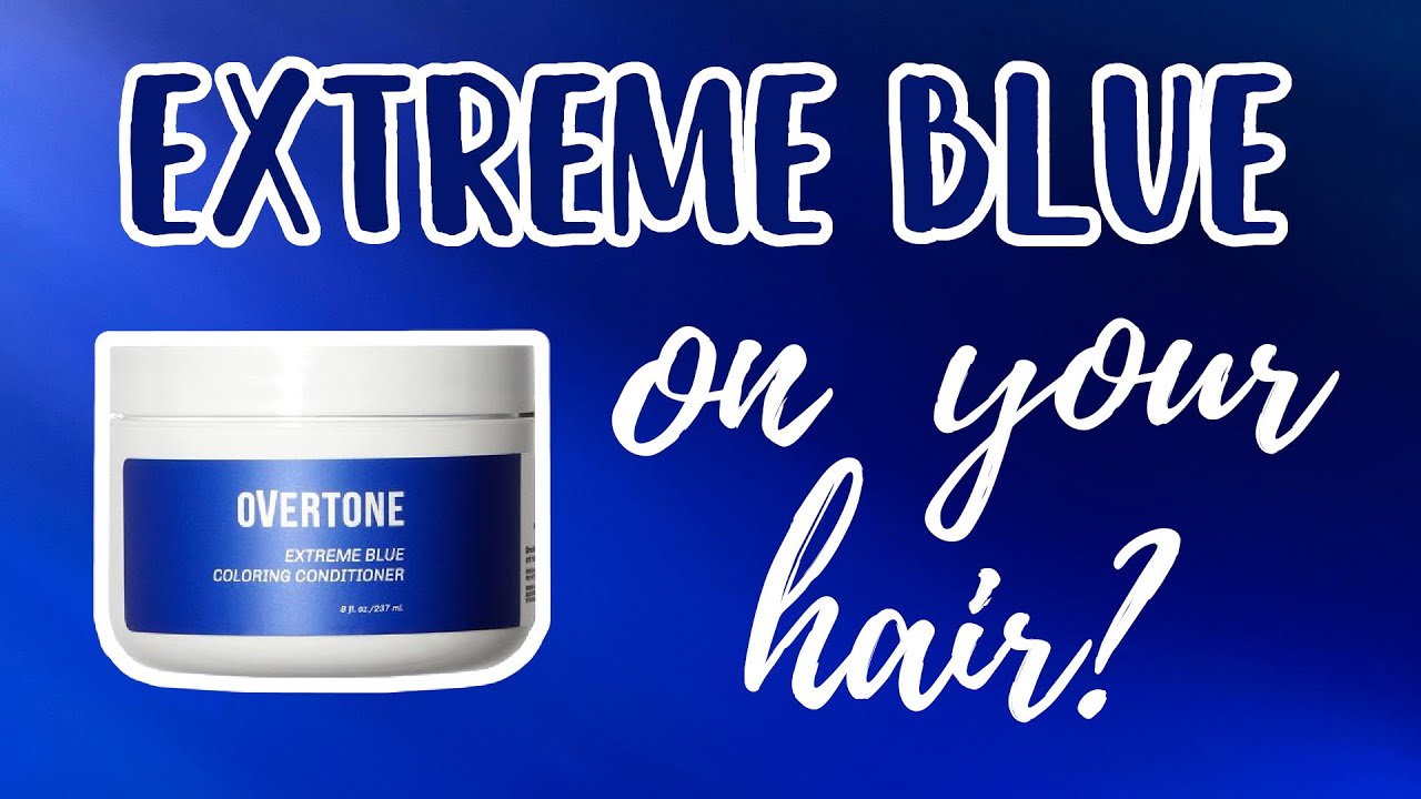 1. Overtone Extreme Blue Coloring Conditioner - wide 3