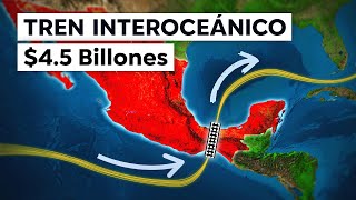 El Rival Mexicano del Canal de Panamá ($4.500 Millones)