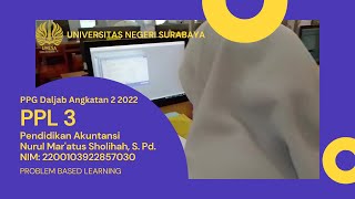 PPL 3_PPG Daljab 2022 Tahap 2_Akuntansi_UNESA || Edit 15 menit || NURUL MS
