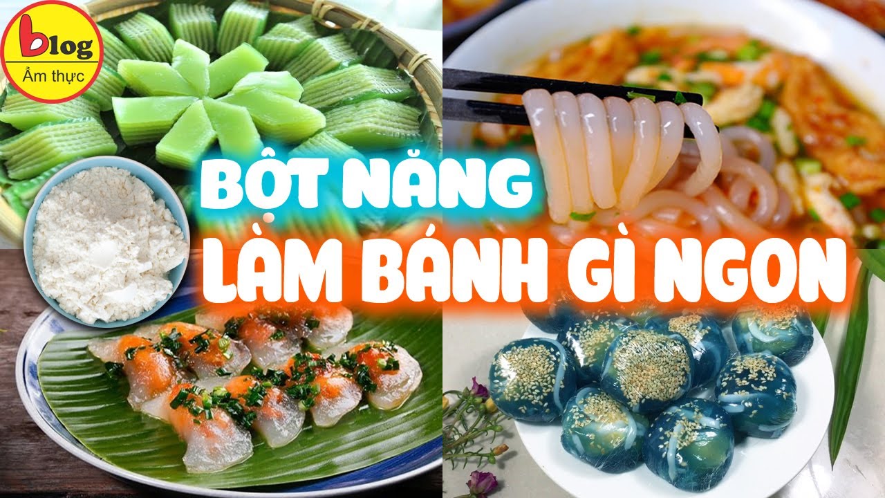 Bột năng làm bánh gì ngon, rẻ và nhanh - YouTube