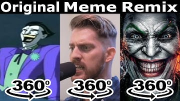 Why so serious? Original vs Meme vs Remix | Jonkler 360º