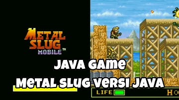 Metal Slug Game Metal Slug Mobile Impact Java Game from I-play Playthrough Game
