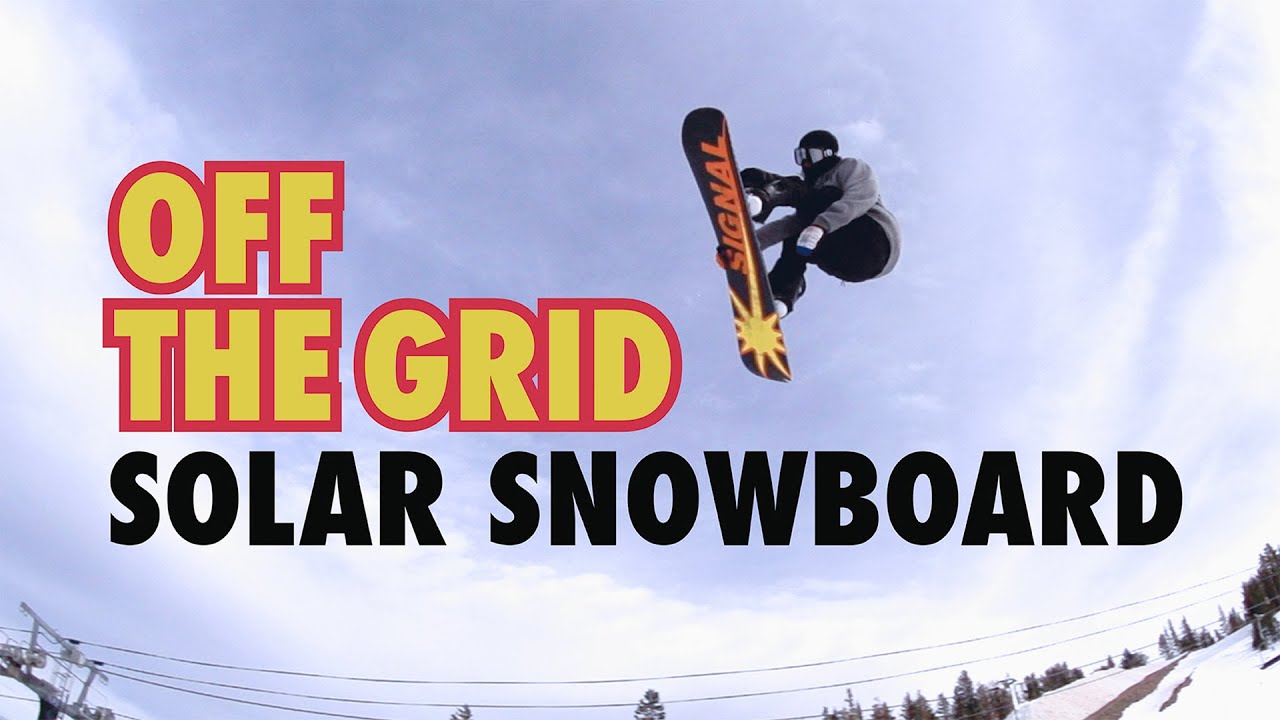 Every Third Thursday_Off The Grid_Solar Signal Snowboard - YouTube