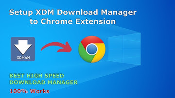 How to Add and Setup XDM Download Manager on Google Chrome Extension (2025)