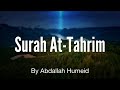 Surah At Tahrim By Abdallah Humeid Surah At Tahrim By Abdallah Humeid