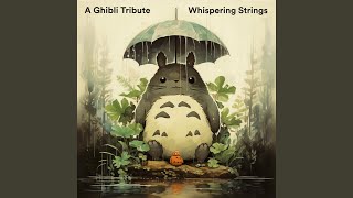 My Neighbor Totoro -Ending Theme (From "My Neighbor Totoro")