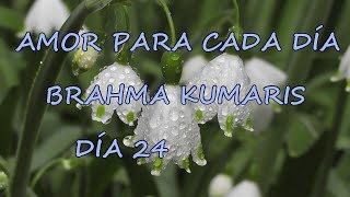 AMOR PARA CADA DÍA  de BRAHMA KUMARIS   24