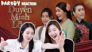 CÙNG NGƯỜI HÀN CƯỜI SẢNG KHOÁI VỚI DUYÊN MÌNH LỠ - HUỲNH LẬP PARODY | REACTION