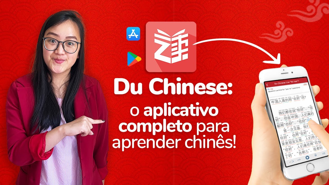 O melhor APLICATIVO para APRENDER CHINÊS - O mais completo DU CHINESE | Mandarim com a Lin