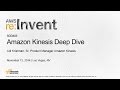 AWS re:Invent 2014 | (SDD405) Amazon Kinesis Deep Dive