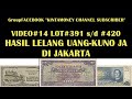 VIDEO#14 LOT #391 s/d #420 HASIL LELANG UANG KUNO J.A YANG DIADAKAN DI JAKARTA
