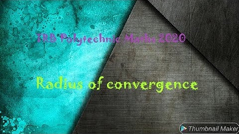TRB Polytechnic Maths - Radius of convergence problem