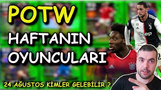 POTW ( HAFTANIN OYUNCULARI ) KİMLER GELEBİLİR  24 AĞUSTOS POTW TAHMİN ( eFootball 2023 Mobile )