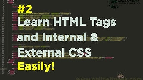 HTML Tutorial 2 - Web Design Course | Learn HTML Tags and Internal and External CSS | HTML CSS
