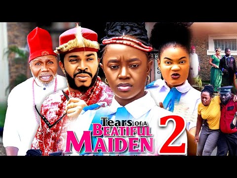 TEARS OF A BEAUTIFUL MAIDEN SEASON 2(New Movie)Luchy Donald/Maleek Milton2024 Latest Nollywood Movie