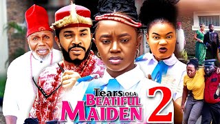 TEARS OF A BEAUTIFUL MAIDEN SEASON 2(New Movie)Luchy Donald/Maleek Milton2024 Latest Nollywood Movie