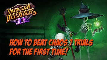 How to Beat Chaos 7 Trials For The First Time in DD2!