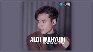 LANGKAHI MAYATKU - Aldi Wahyudi Feat Hendri Lamiri