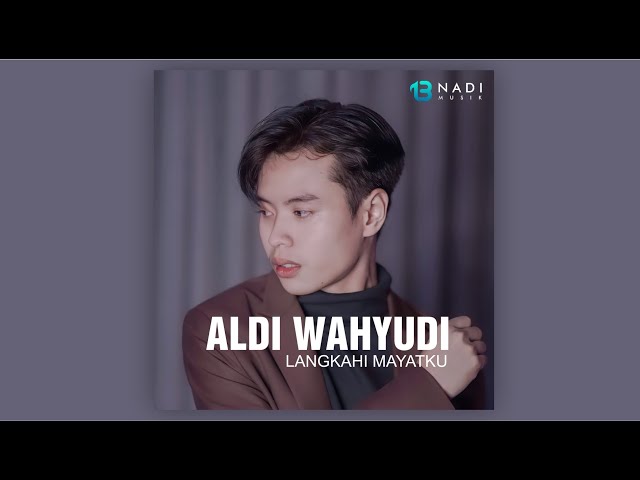 LANGKAHI MAYATKU - Aldi Wahyudi Feat Hendri Lamiri (Official Music Video) class=