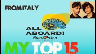 Eurovision 2018 : MY TOP 15 (With Comments) [FROM ITALY]