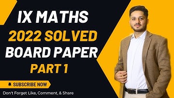 Class 9 Board Paper 2022 Mathematics Completely Solved by the educational hub. #guesspaper2023