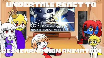 Multiverse 427 Ep 4 || Undertale React to Re:incarnation Animation || Gacha Club