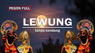 LEWUNG  pegon full  tanpa kendang cover