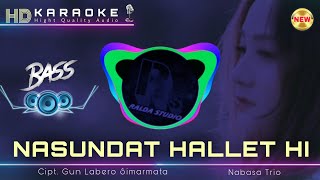 NASUNDAT HALLET HI Karaoke Nada Rendah (F=Do) 🔴 Nabasa Trio 🔴