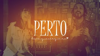 Henrique Cerqueira feat Marcela Taís - Perto (Official Vídeo)