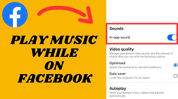 How To Play Music While Scrolling On Facebook | Enable In-App Sound On Facebook