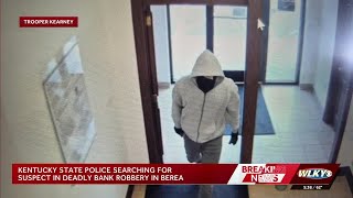 2 dead, shooter at large, after bank robbery in Berea, Kentucky