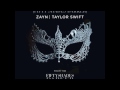 ZAYN  ft.Taylor Swift - I Don’t Wanna Live Forever [ Audio ]