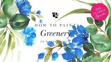 How to Paint Greenery in Watercolour - Hello Clarice Tutorials