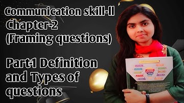 communication skill 2nd 4th semester chapter 2 Framing Questions part 1 polytechnic A plus Point