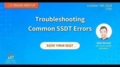 Troubleshooting Common SSDT Errors