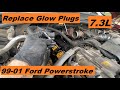 Replace Glow Plugs 7.3 Diesel Ford Super Duty Powerstoke 99 00 01 02 03 1999 2000 2001 2002 2003