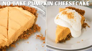 No Bake Pumpkin Cheesecake