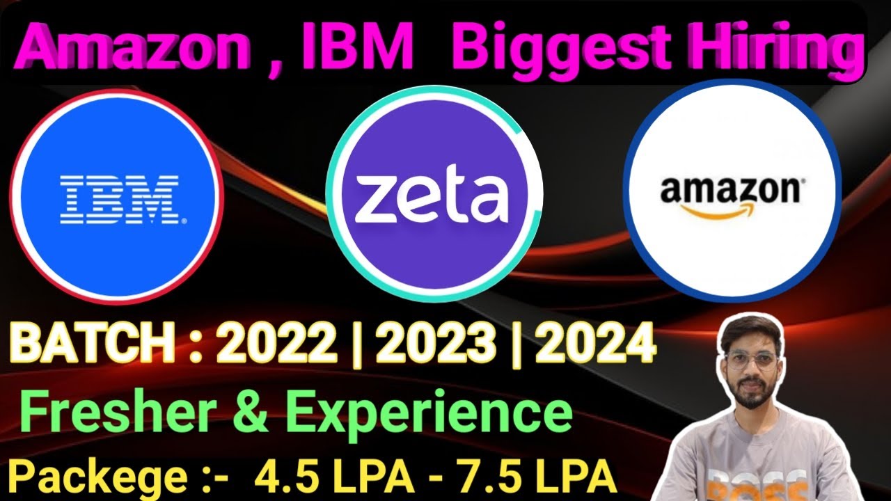 Amazon , IBM Hiring | Freshers | OFF Campus Drive | 2024 , 2023 , 2022 ...