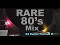 80s rare mix