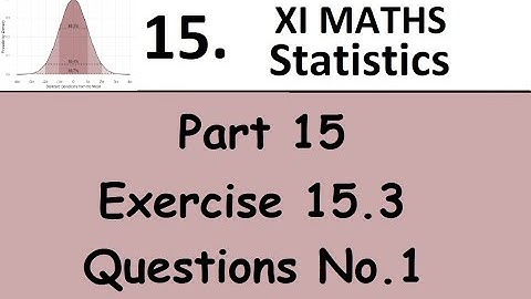 Kerala State 11th math - Chapter 15 - Statistics - Part 15 - Exercise 15.3 - Questions No.1